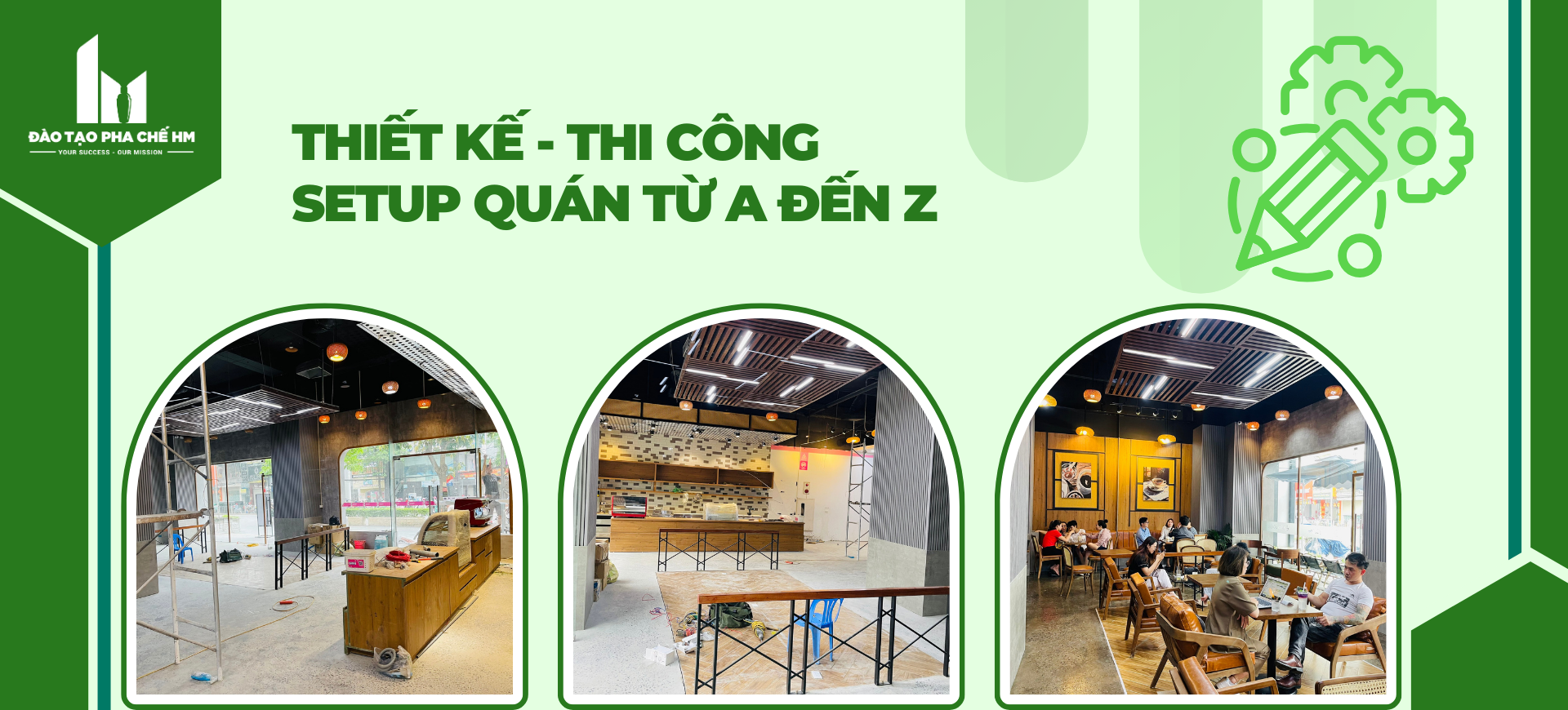 Thiết kế thi công setup quán cà phê trọn gói chí có tại đào tạo pha chế HM