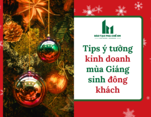 Bật mí các ý tưởng kinh doanh mùa Giáng Sinh để thu hút đông khách hàng